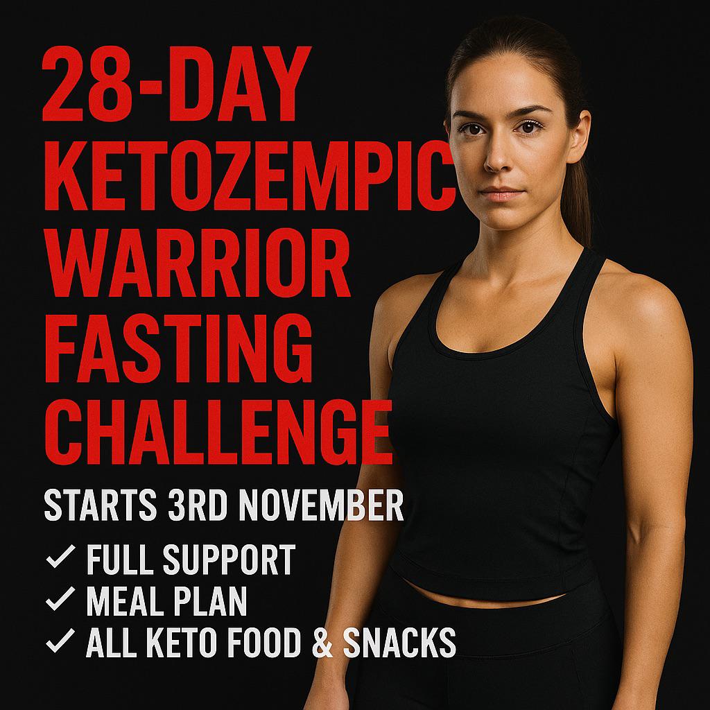 28 day Ketozempic Warrior Fasting Challenge! 3rd November 2025